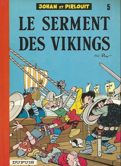 Couverture de l'album Johan et Pirlouit Tome 5 Le serment des vikings