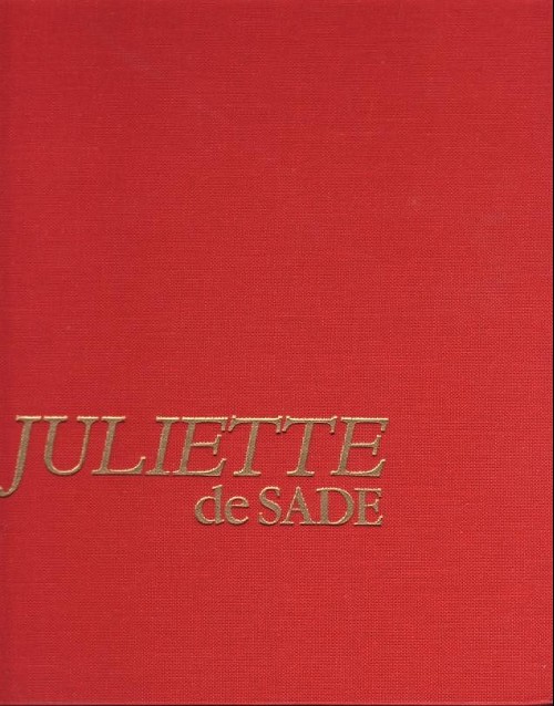 Couverture de l'album Juliette de Sade Tome 1