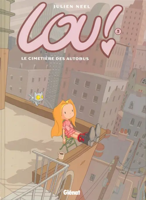 Couverture de l'album Lou ! Tome 3 Le cimetière des autobus