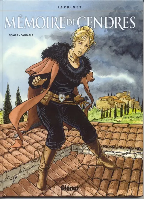 Couverture de l'album Mémoire de Cendres Tome 7 Calimala