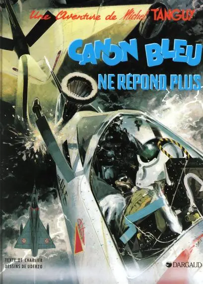 Couverture de l'album Tanguy et Laverdure Tome 6 Canon bleu ne répond plus
