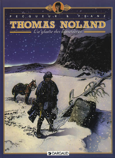 Couverture de l'album Thomas Noland Tome 1 La glaise des cimetières