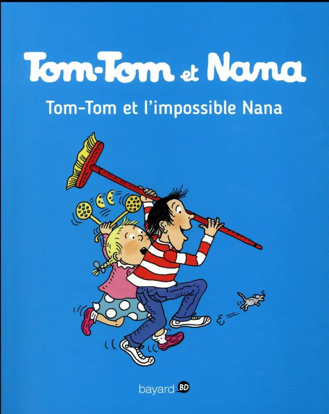 Couverture de l'album Tom-Tom et Nana Tome 1 Tom-Tom et l'impossible Nana