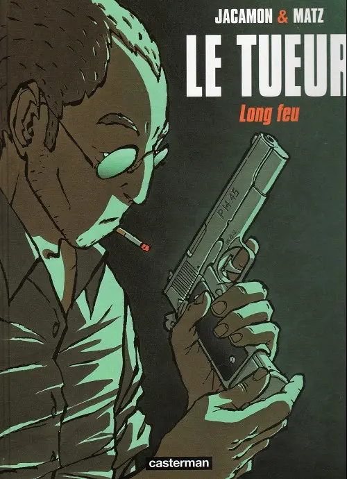 Couverture de l'album Le Tueur Tome 1 Long feu