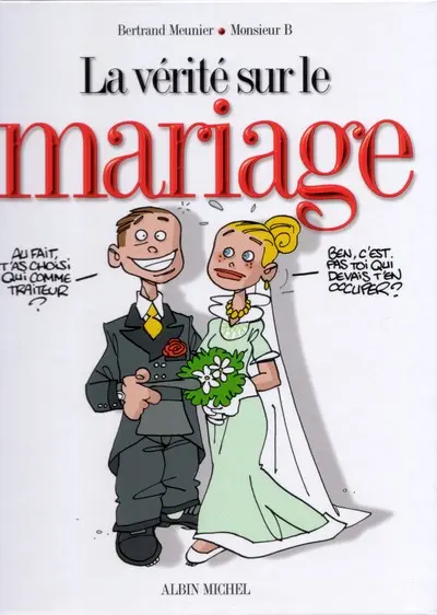 Couverture de l'album La Vérité sur... Tome 1 Le mariage