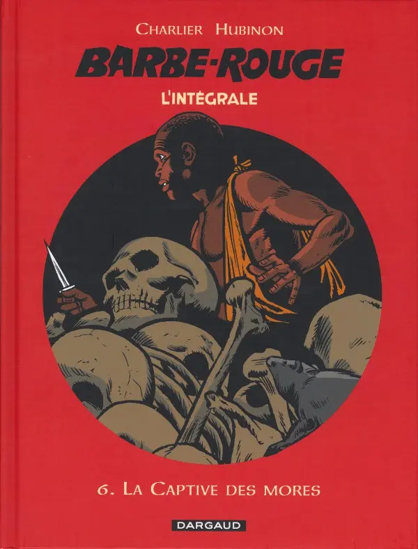 Couverture de l'album Barbe-Rouge L'intégrale (Nouvelle édition) Tome 6 La captive des mores