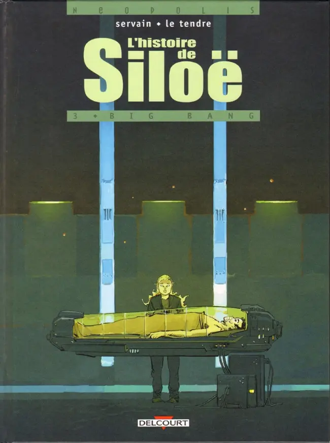 Couverture de l'album L'Histoire de Siloë Tome 3 Big Bang
