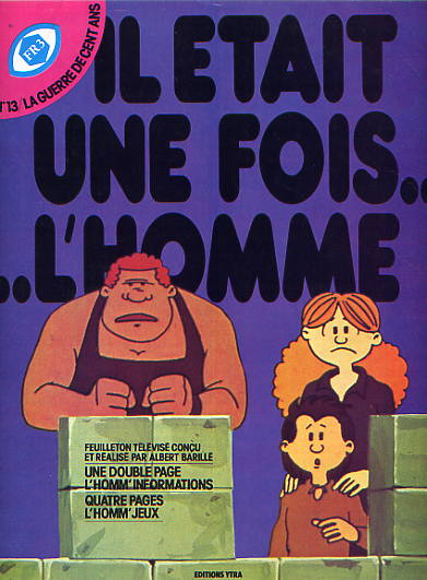 Couverture de l'album Il était une fois... l'homme Tome 13 La Guerre de Cent Ans