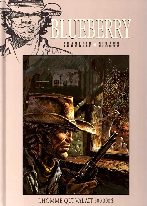 Couverture de l'album Blueberry La Collection Tome 14 L'Homme qui valait 500 000 $