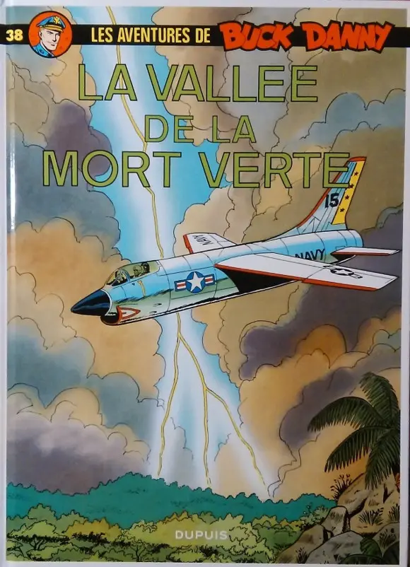 Couverture de l'album Buck Danny Tome 38 La vallée de la mort verte