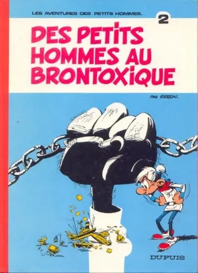 Couverture de l'album Les Petits hommes Tome 2 Des petits hommes au brontoxique