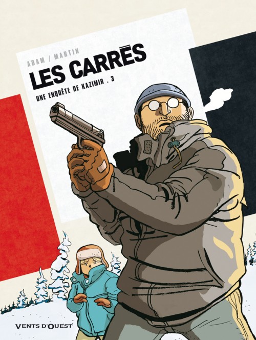 Couverture de l'album Les Carrés - Une enquête de Kazimir Tome 3 Carré blanc