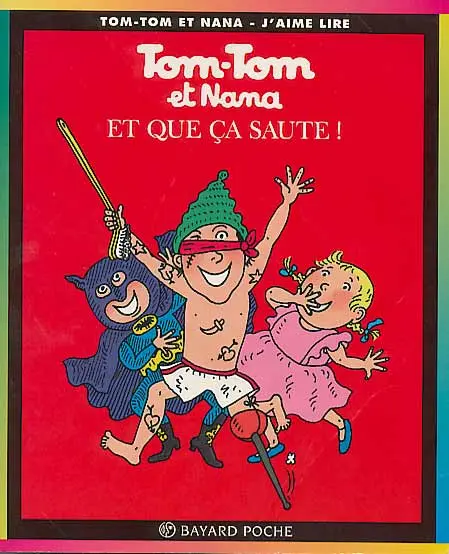 Couverture de l'album Tom-Tom et Nana Tome 12 Et que ça saute !