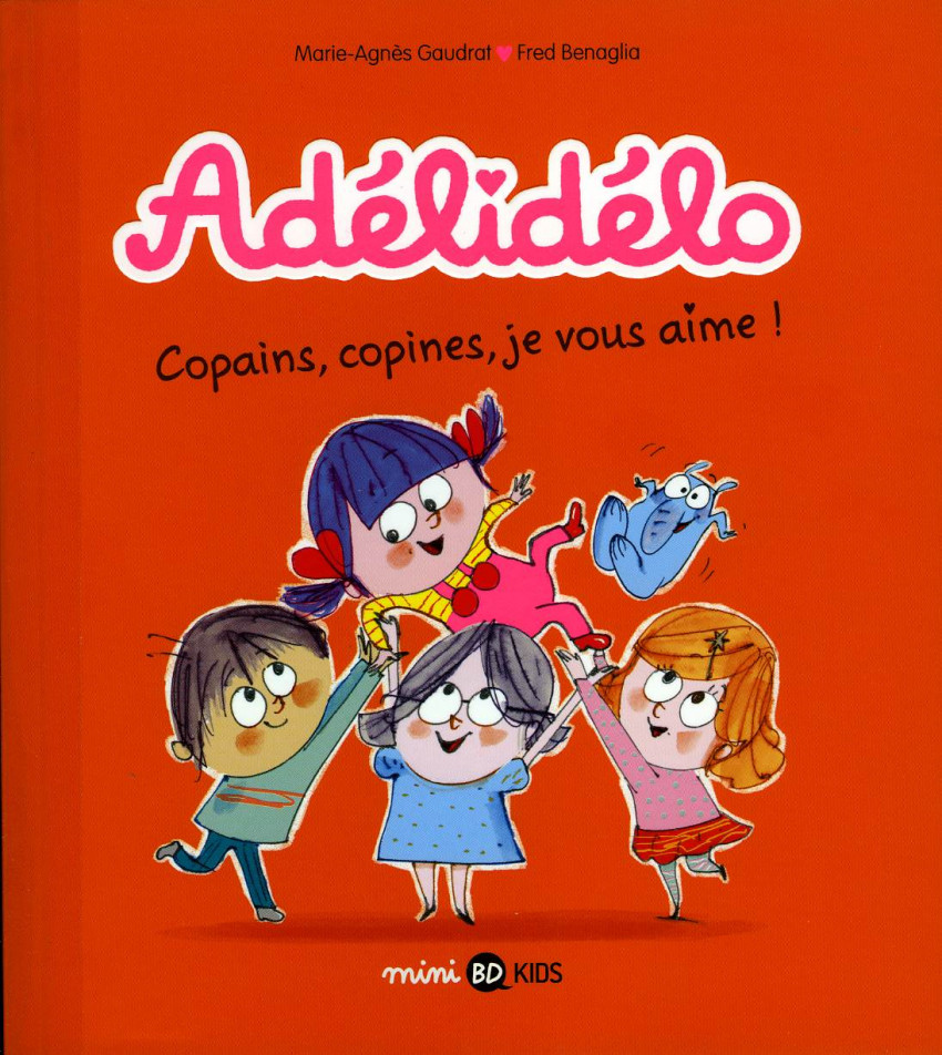 Couverture de l'album Adélidélo Tome 5 Copains, copines, je vous aime !