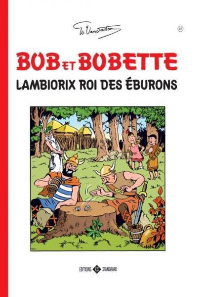 Couverture de l'album Bob et Bobette 18 Lambiorix roi des éburons