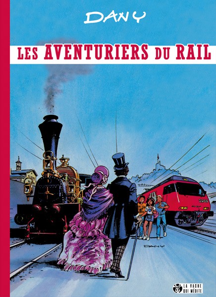 Couverture de l'album Les aventuriers du rail