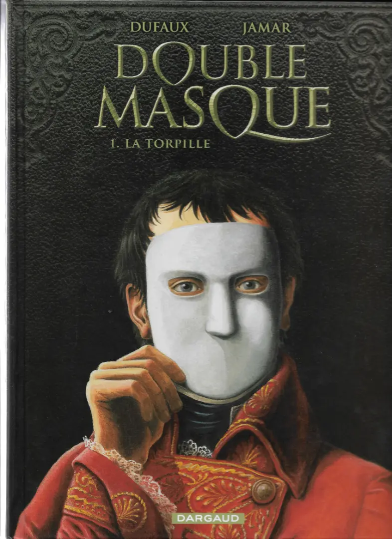 Couverture de l'album Double masque Tome 1 La Torpille