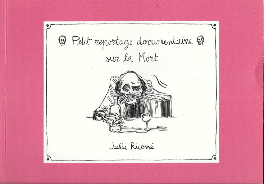 Couverture de l'album Petit reportage documentaire sur la mort