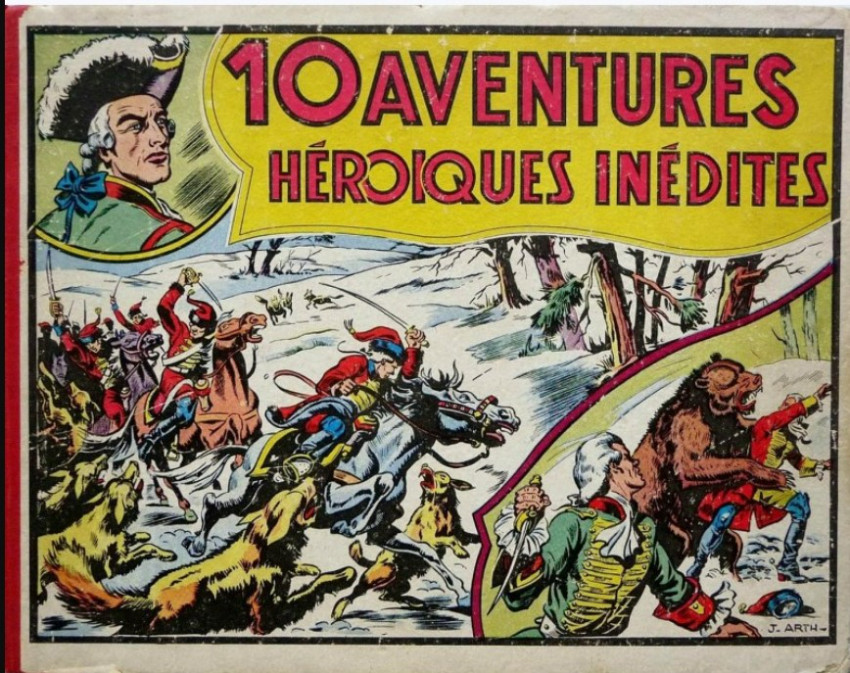 Couverture de l'album Les Aventures héroïques 10 aventures héroïques inédites