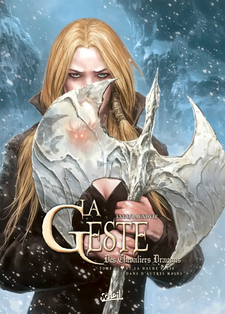 Couverture de l'album La Geste des Chevaliers Dragons Tome 32 Et la Hache passe dans d'autres mains