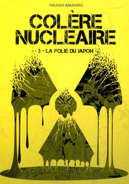 Couverture de l'album Colère nucléaire Tome 3 La folie du Japon