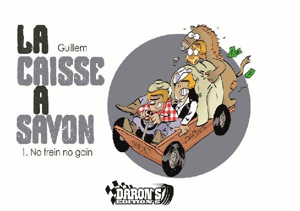 Couverture de l'album La caisse à savon 1 No frein no gain