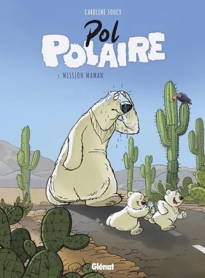 Couverture de l'album Pol polaire Mission Maman