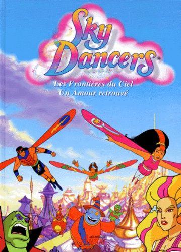 Couverture de l'album Sky Dancers 1 Les frontières du ciel - Un amour retrouvé