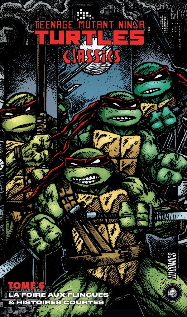 Couverture de l'album Teenage Mutant Ninja Turtles Classics Tome 6 La foire aux flingues & histoires courtes