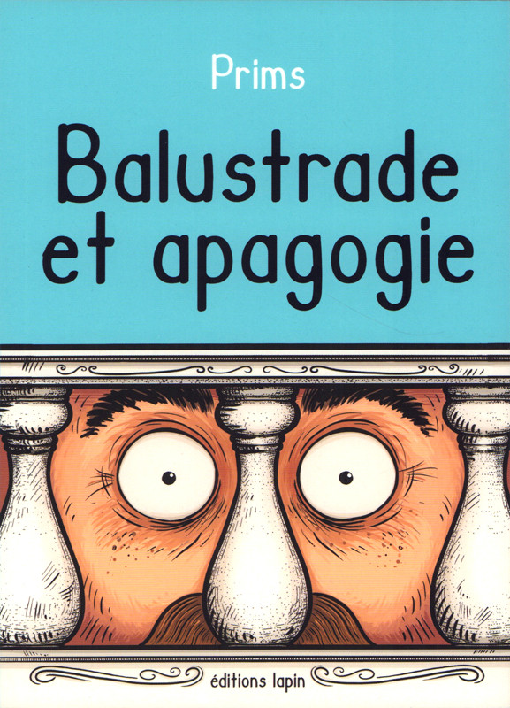 Couverture de l'album Balustrade et Apagogie