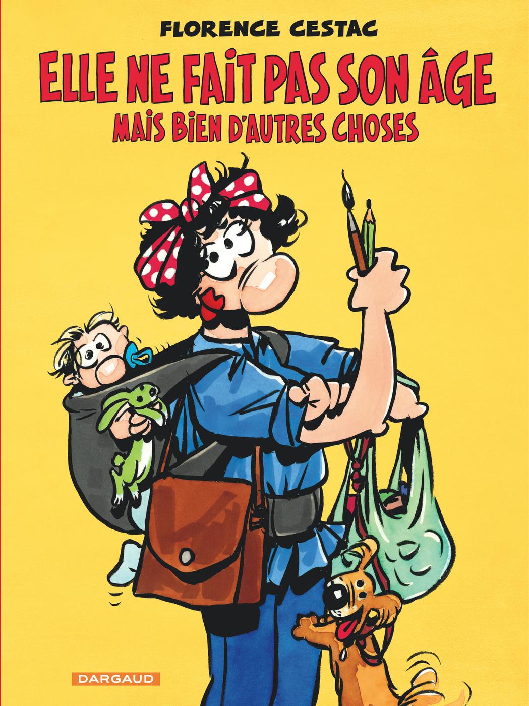 Couverture de l'album Elle ne fait pas son âge ... Mais bien d'autres choses