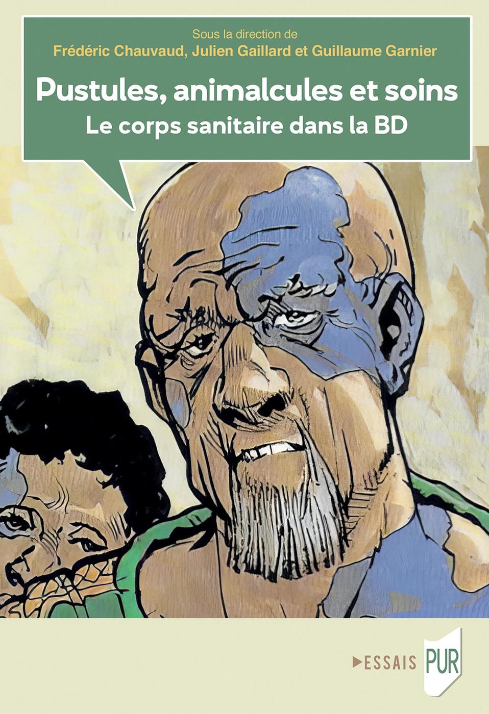 Couverture de l'album Pustules, animalcules et soins Le corps sanitaire dans la BD