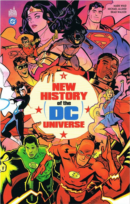 Couverture de l'album New History of the DC Universe Tome 2 De la fondation de la Ligue à la grande crise