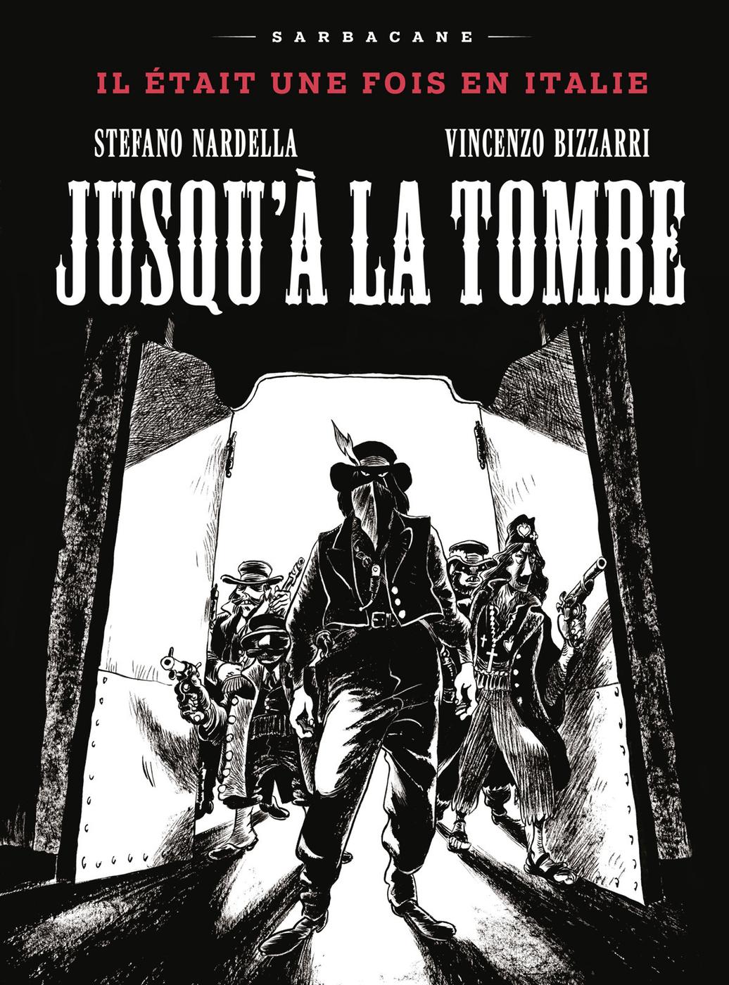 Couverture de l'album Il était une fois en Italie Jusqu'à la tombe
