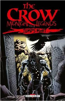 Couverture de l'album The Crow: Midnight Legends Tome 2 Temps mort