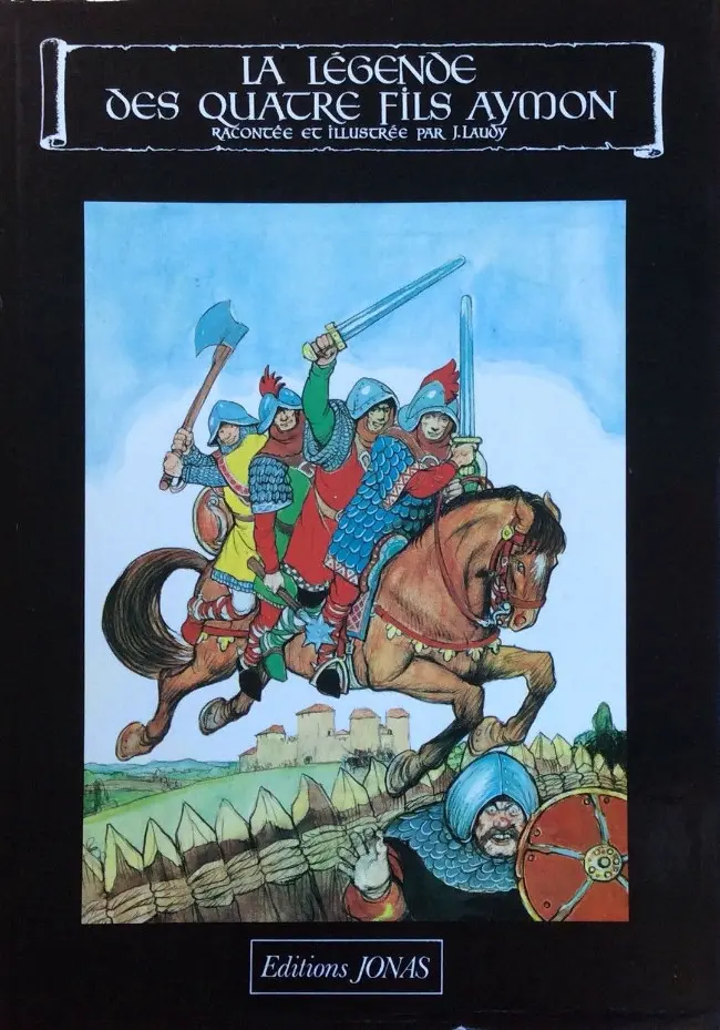Couverture de l'album La Légende des quatre fils Aymon