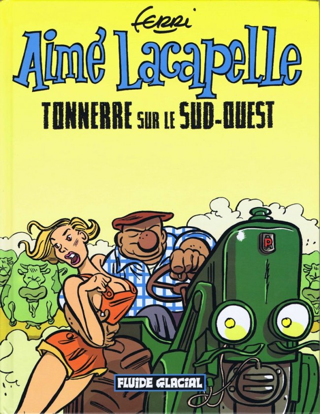 Couverture de l'album Aimé Lacapelle Tome 2 Tonnerre sur le sud-ouest