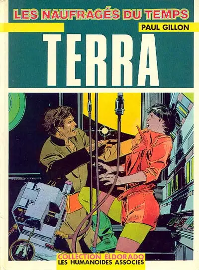 Couverture de l'album Les Naufragés du temps Tome 9 Terra