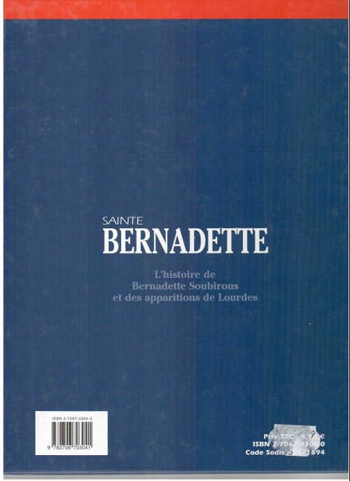 Verso de l'album Sainte Bernadette L'histoire de Bernadette Soubirous et des apparitions de Lourdes