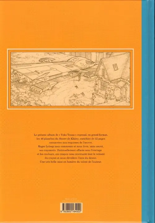 Verso de l'album Yoko Tsuno Tome 27 Le secret de Khâny - Esquisse d'une œuvre
