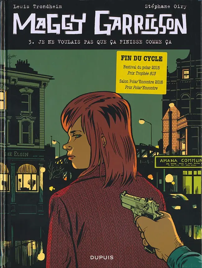 Autre de l'album Maggy Garrisson Tome 3 Je ne voulais pas que ça finisse comme ça