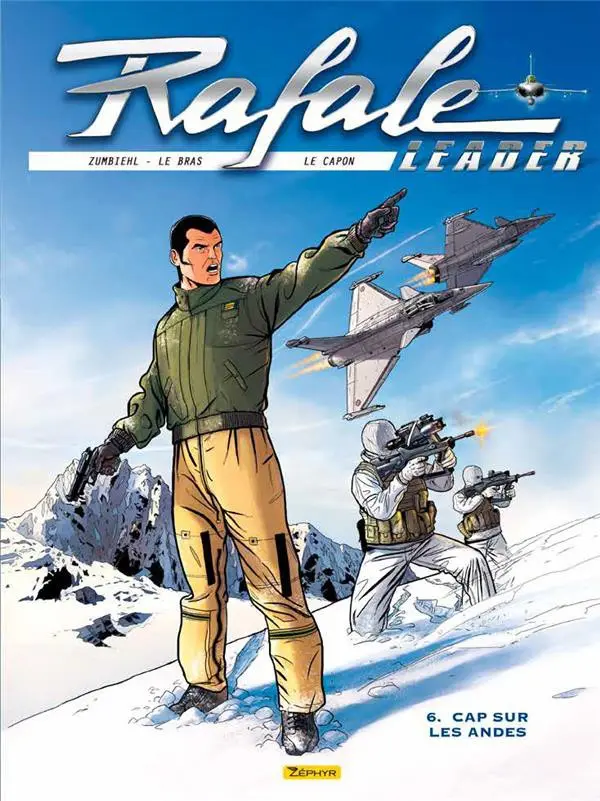 Couverture de l'album Rafale leader Tome 6 Cap sur les Andes