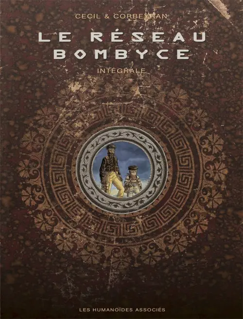 Couverture de l'album Le Réseau Bombyce Intégrale