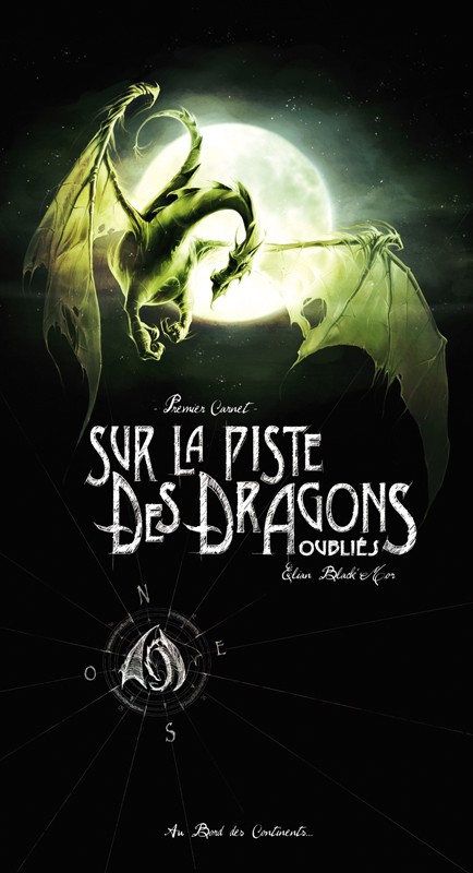 Couverture de l'album Sur la piste des dragons oubliés Tome 1 Premier Carnet