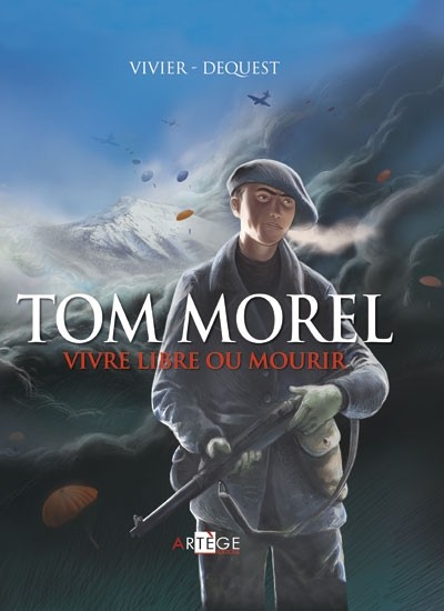 Couverture de l'album Tom Morel Vivre libre ou mourir