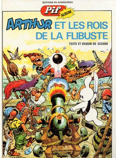 Couverture de l'album Arthur le fantôme justicier Pif Album Arthur et les rois de la Flibuste