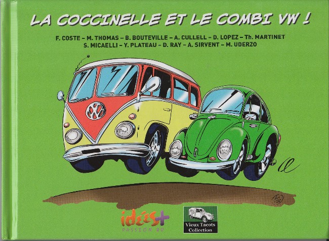 Couverture de l'album Vieux Tacots Tome 2 La Coccinelle et le Combi VW !