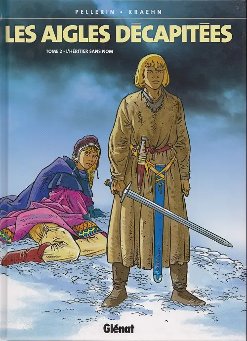 Couverture de l'album Les Aigles décapitées Tome 2 L'héritier sans nom