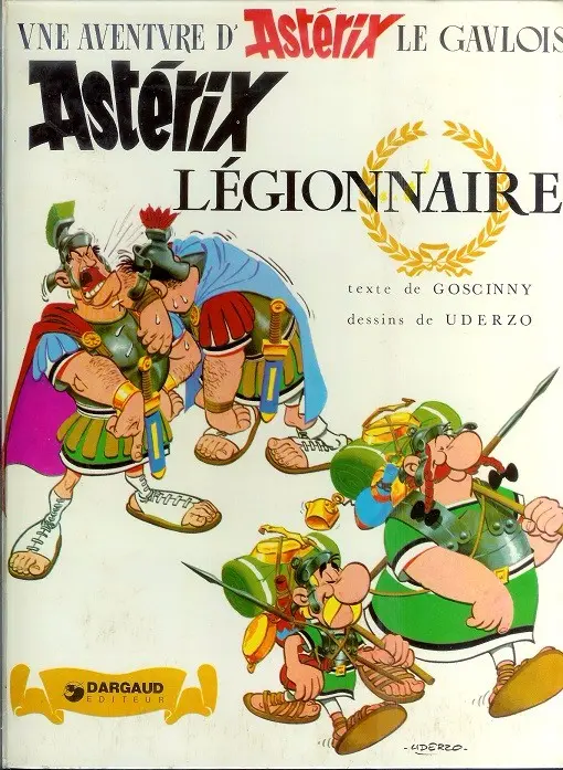 Couverture de l'album Astérix Tome 10 Astérix Légionnaire