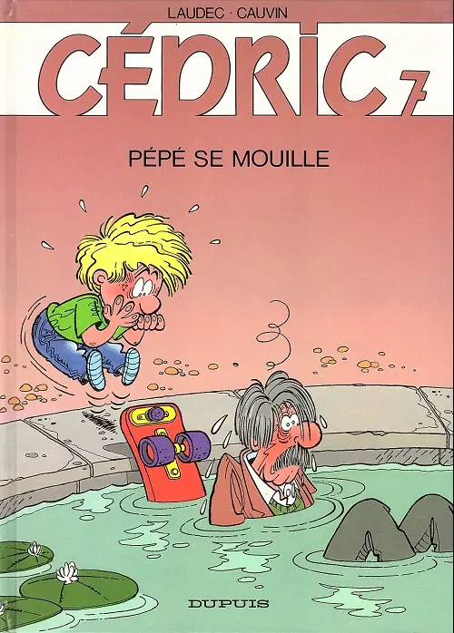 Couverture de l'album Cédric Tome 7 Pépé se mouille